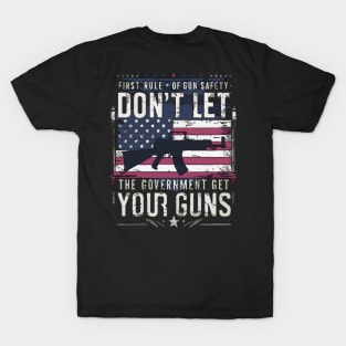 First Rule of Gun Safety gun rights supporters T-Shirt